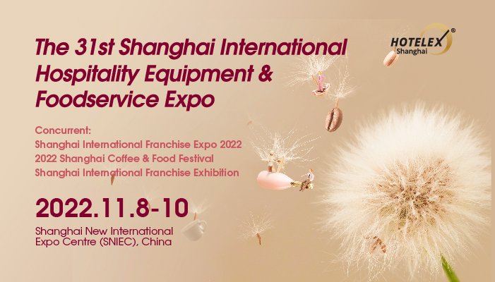 The 31st Shanghai International Hospitality Equipment & Foodservice Expo