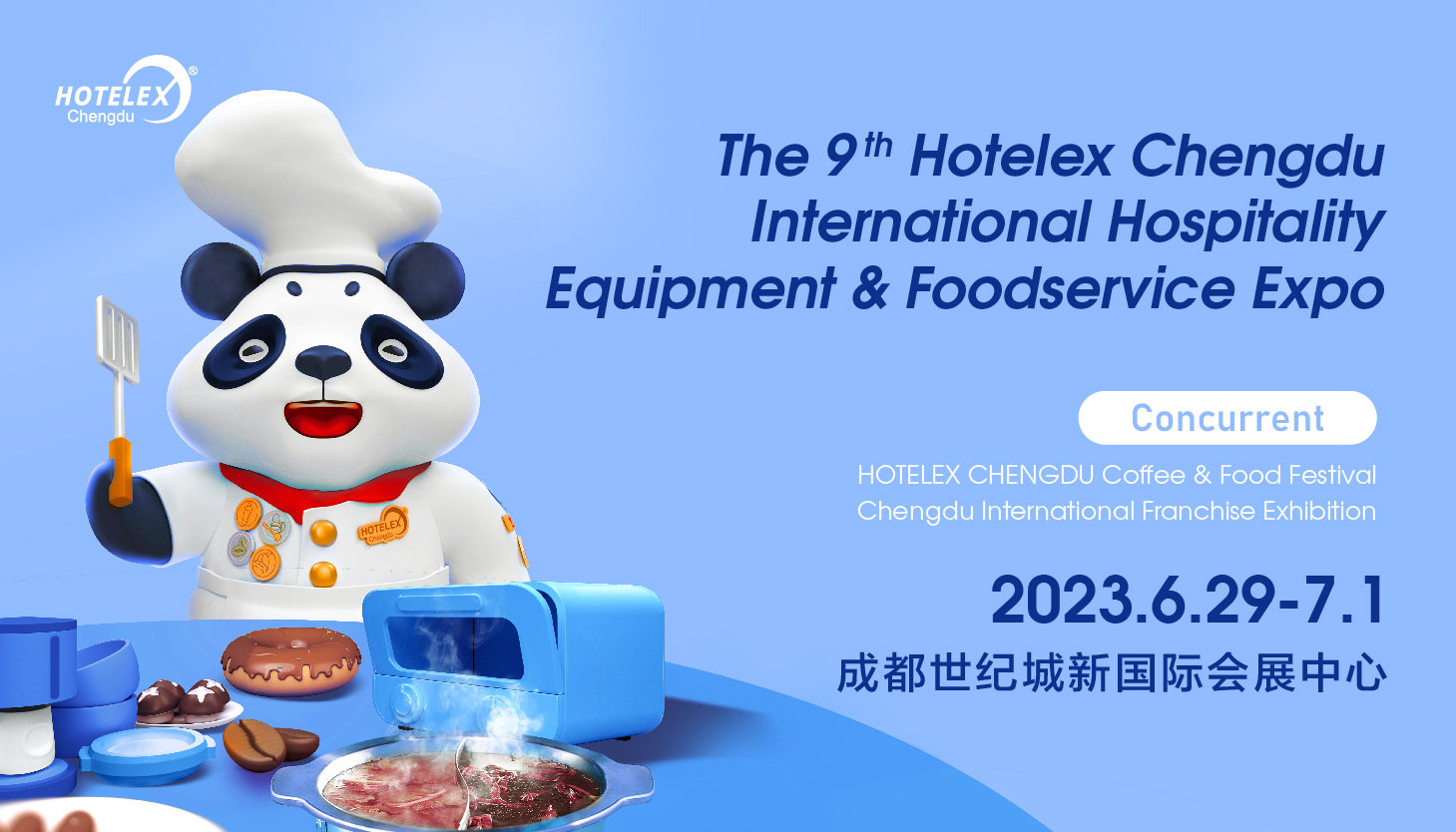 The 9th Hotelex Chengdu International Hospitality Equipment & Foodservice Expo